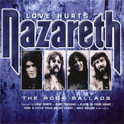 Nazareth : Love Hurts - The Rock Ballads